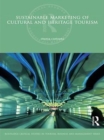 Sustainable Marketing of Cultural and Heritage Tourism - eBook