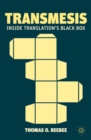 Transmesis : Inside Translation's Black Box - eBook