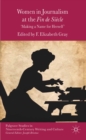 Women in Journalism at the Fin de Siecle : Making a Name for Herself - eBook