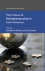 The Future of Entrepreneurship in Latin America - eBook