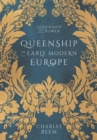 Queenship in Early Modern Europe - eBook
