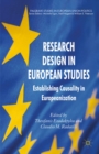 Research Design in European Studies : Establishing Causality in Europeanization - eBook