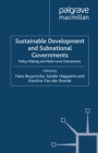 Sustainable Development and Subnational Governments : Policy-Making and Multi-Level Interactions - eBook