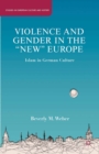 Violence and Gender in the "New" Europe : Islam in German Culture - eBook