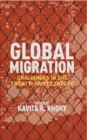 Global Migration : Challenges in the Twenty-First Century - eBook