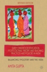 Early Childhood Education, Postcolonial Theory, and Teaching Practices in India : Balancing Vygotsky and the Veda - Book