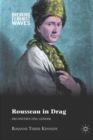 Rousseau in Drag : Deconstructing Gender - eBook