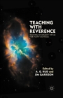 Teaching with Reverence : Reviving an Ancient Virtue for Today's Schools - eBook