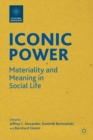 Iconic Power : Materiality and Meaning in Social Life - eBook