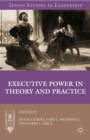 Executive Power in Theory and Practice - eBook
