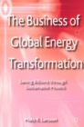 The Business of Global Energy Transformation : Saving Billions through Sustainable Models - eBook