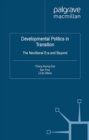 Developmental Politics in Transition : The Neoliberal Era and Beyond - eBook