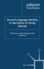 Second Language Identity in Narratives of Study Abroad - eBook