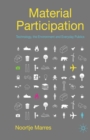 Material Participation: Technology, the Environment and Everyday Publics - eBook