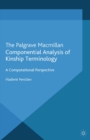 Componential Analysis of Kinship Terminology : A Computational Perspective - eBook