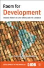 Room for Development : Housing Markets in Latin America and the Caribbean - eBook