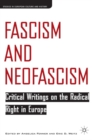 Fascism and Neofascism : Critical Writings on the Radical Right in Europe - eBook