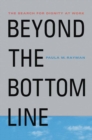 Beyond the Bottom Line : The Search for Dignity at Work - eBook