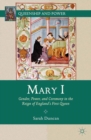 Mary I : Gender, Power, and Ceremony in the Reign of England,S First Queen - eBook