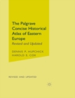 The Palgrave Concise Historical Atlas of Eastern Europe - eBook