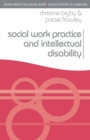Social Work Practice and Intellectual Disability : Working to Support Change - eBook