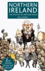 Northern Ireland : The Politics of War and Peace - eBook