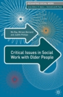 Critical Issues in Social Work With Older People - eBook