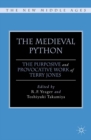The Medieval Python : The Purposive and Provocative Work of Terry Jones - eBook