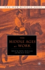 The Middle Ages at Work - eBook