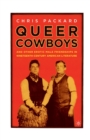 Queer Cowboys : And Other Erotic Male Friendships in Nineteenth-Century American Literature - eBook