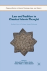 Law and Tradition in Classical Islamic Thought : Studies in Honor of Professor Hossein Modarressi - eBook