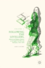 Following the Levellers, Volume One : Political and Religious Radicals in the English Civil War and Revolution, 1645-1649 - eBook