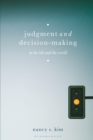 Judgment and Decision-Making : In the Lab and the World - Book
