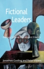 Fictional Leaders : Heroes, Villans and Absent Friends - eBook