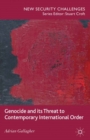 Genocide and its Threat to Contemporary International Order - eBook