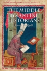 The Middle Byzantine Historians - eBook