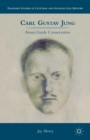 Carl Gustav Jung : Avant-Garde Conservative - Book