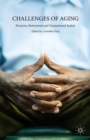 Challenges of Aging : Pensions, Retirement and Generational Justice - eBook