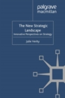 The New Strategic Landscape : Innovative Perspectives on Strategy - eBook