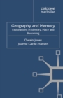Geography and Memory : Explorations in Identity, Place and Becoming - eBook