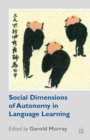 Social Dimensions of Autonomy in Language Learning - eBook