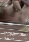 London's Olympic Legacy : The Inside Track - eBook