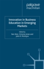 Innovation in Business Education in Emerging Markets - eBook