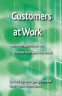 Customers at Work : New Perspectives on Interactive Service Work - eBook