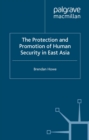 The Protection and Promotion of Human Security in East Asia - eBook