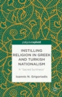 Instilling Religion in Greek and Turkish Nationalism: A "Sacred Synthesis" - eBook
