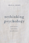 Rethinking Psychology : Good Science, Bad Science, Pseudoscience - eBook