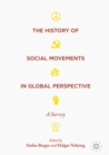 The History of Social Movements in Global Perspective : A Survey - eBook