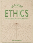 Business Ethics : New Challenges in a Globalised World - eBook