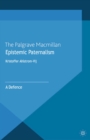 Epistemic Paternalism : A Defence - eBook